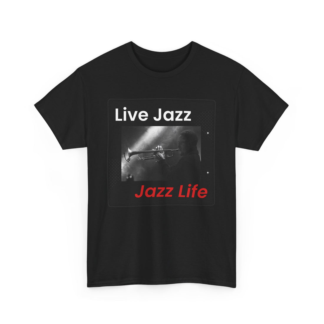 A black t shirt with a photographical image of a trumpet player. The text overlay says ‘Live Jazz, Jazz Life’