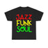 A black t shirt with unusual funky font saying JAZZ, FUNK, SOUL, in red, yellow & green.