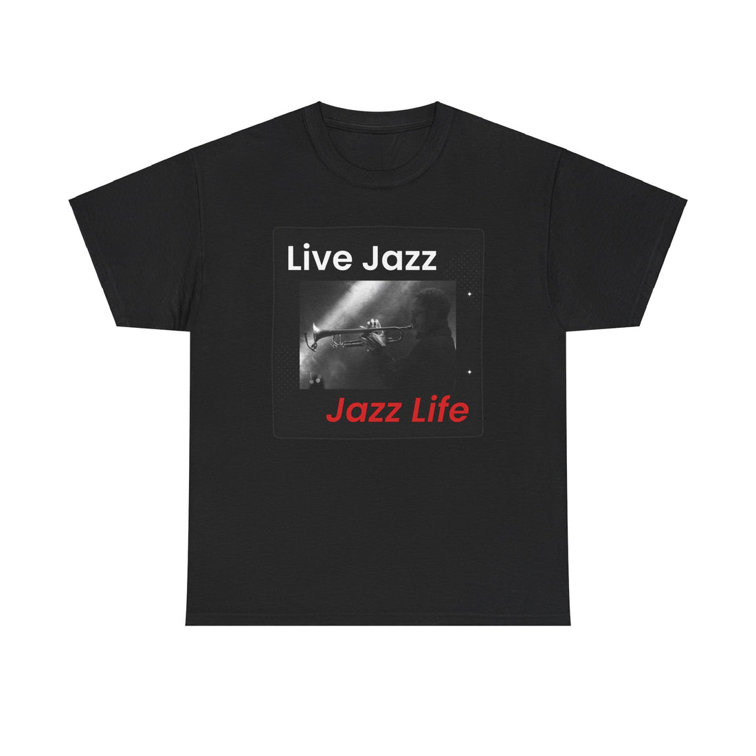 A black t shirt with a photographical image of a trumpet player. The text overlay says ‘Live Jazz, Jazz Life’