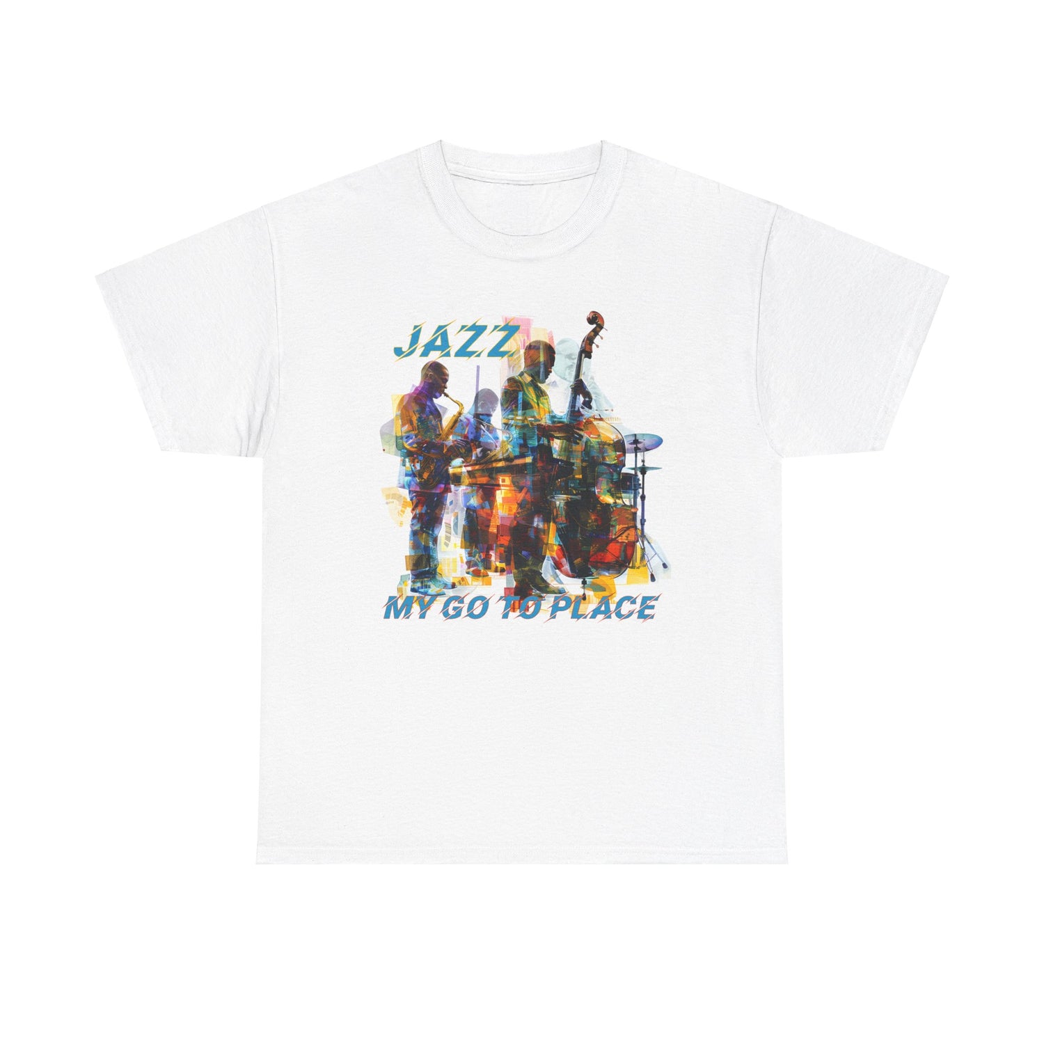 A white t shirt with an image of a jazz band the accompanying text says ‘JAZZ, My Go To Place’