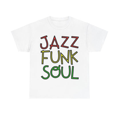 A white t shirt with unusual funky font saying JAZZ, FUNK, SOUL, in red, yellow &amp; green with a black outline.