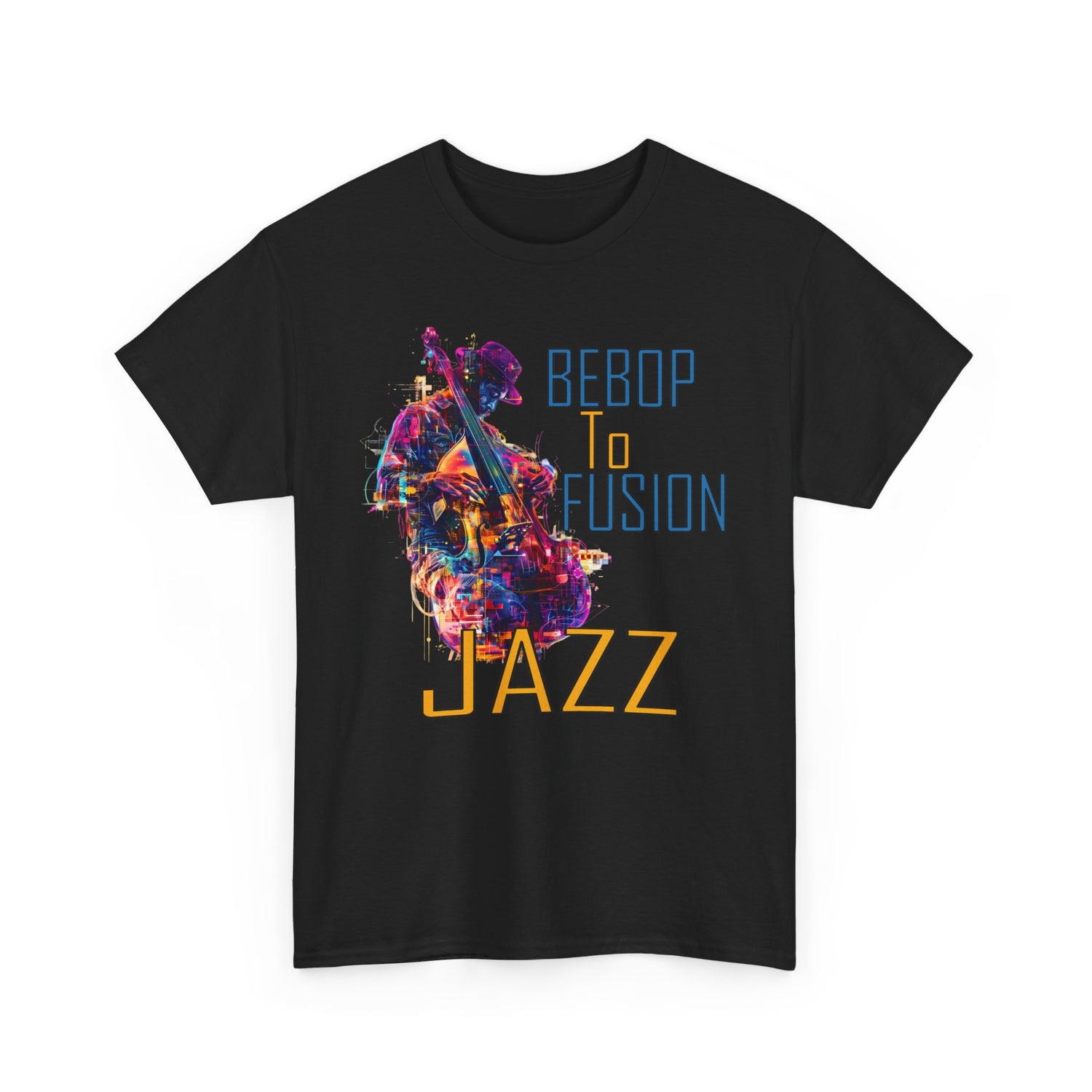 A black or white t shirt with an upright bass player image. The text states ‘From Bebop to Fusion, Jazz’