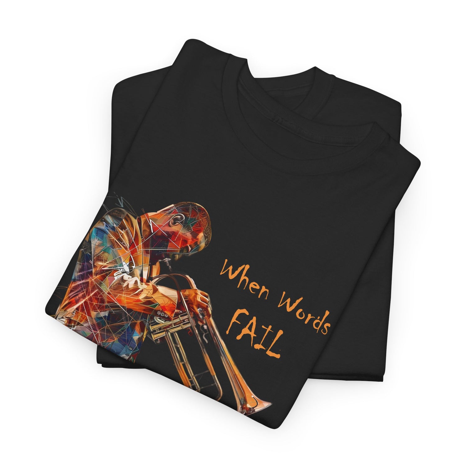 A black t shirt with a trumpet player image. The words that come with the image say ‘When Words fail JAZZ Speaks’