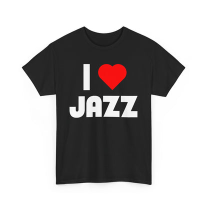 I love jazz t shirt with big text and red heart
